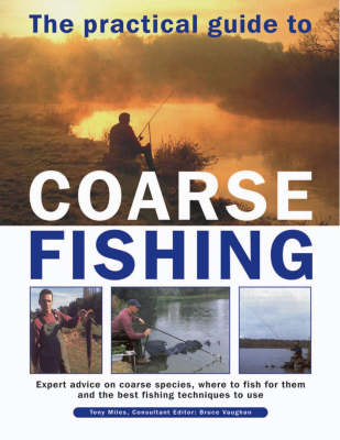 Book cover for The Practical Guide to Coarse Fishing