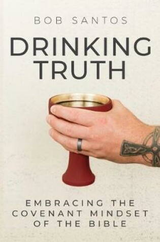 Cover of Drinking Truth