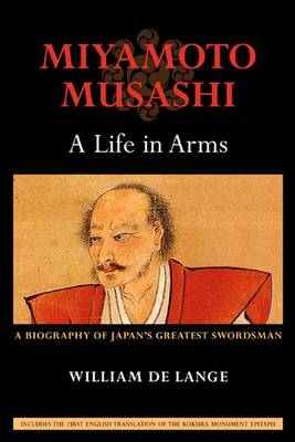 Book cover for Miyamoto Musashi: A Life in Arms