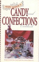 Book cover for Mary Yoder's Candy and Confections Cookbook