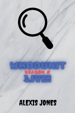 Cover of Whodunit Season 2 Live!