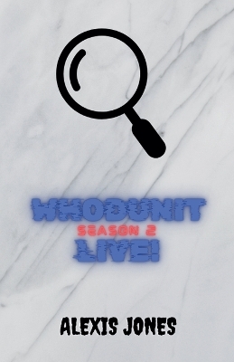 Book cover for Whodunit Season 2 Live!