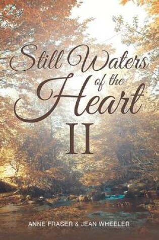 Cover of Still Waters of the Heart II