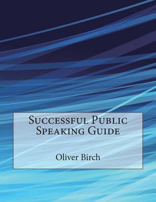 Book cover for Successful Public Speaking Guide