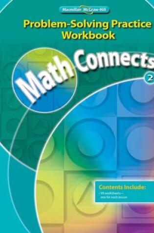 Cover of Math Connects, Grade 2, Problem Solving Practice Workbook