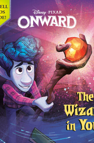 Cover of The Wizard in You! (Disney/Pixar Onward)