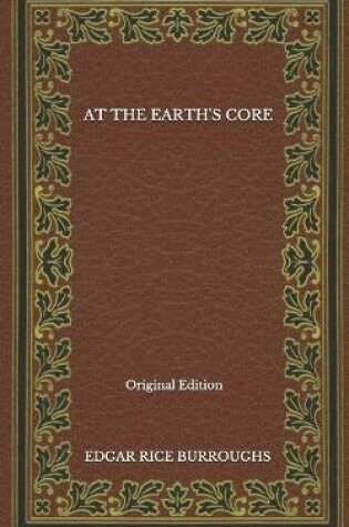 Cover of At The Earth's Core - Original Edition