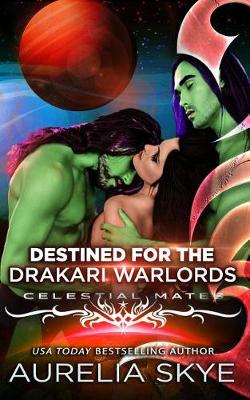 Book cover for Destined For The Drakari Warlords