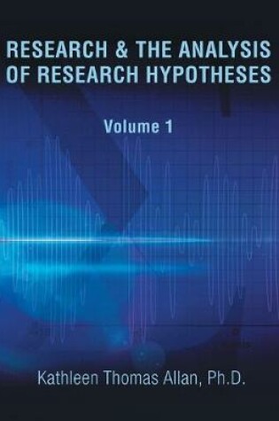 Cover of Research & the Analysis of Research Hypotheses