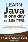 Book cover for Learn Java in One Day and Learn It Well