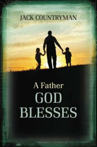 Cover of A Father God Blesses