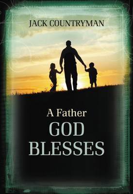 Book cover for A Father God Blesses