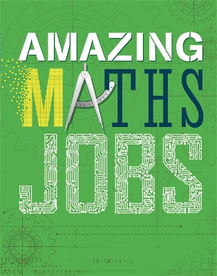 Book cover for Amazing Jobs: Maths