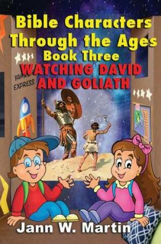 Cover of Bible Characters Through the Ages Book Three