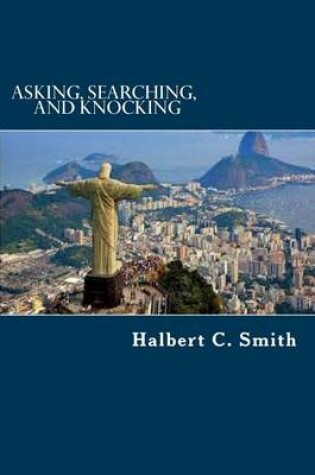 Cover of Asking, Searching, and Knocking