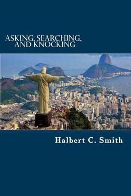 Book cover for Asking, Searching, and Knocking