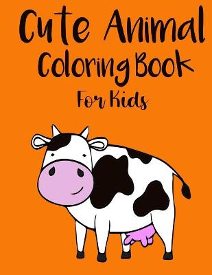 Book cover for Cute Animal Coloring Book for Kids