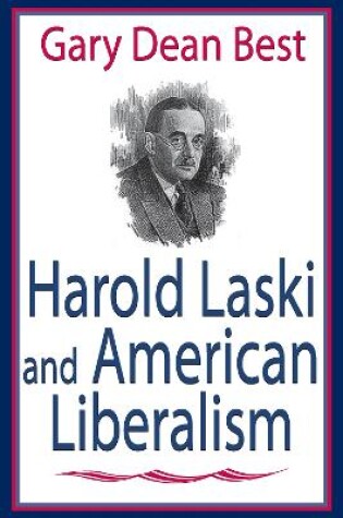 Cover of Harold Laski and American Liberalism