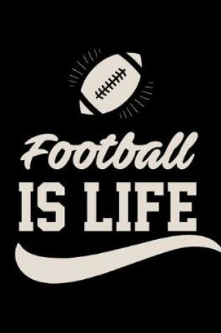 Cover of Football Is Life