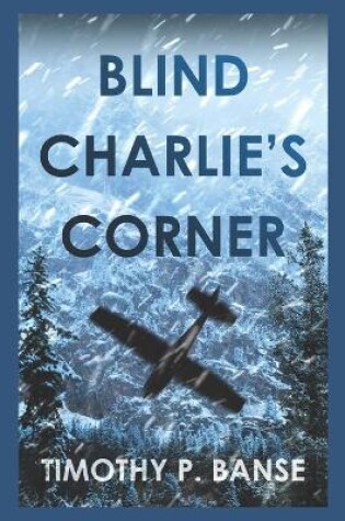 Cover of Blind Charlie's Corner
