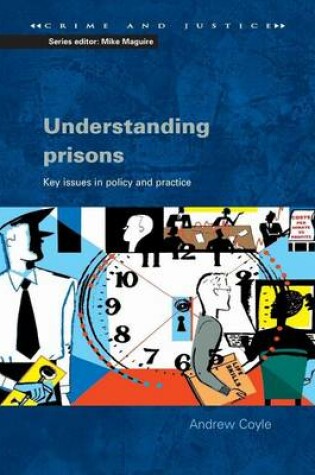 Cover of Understanding Prisons: Key Issues in Policy and Practice: Fresh Ideas; Innovative Strategies