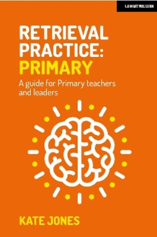 Cover of Retrieval Practice: Primary