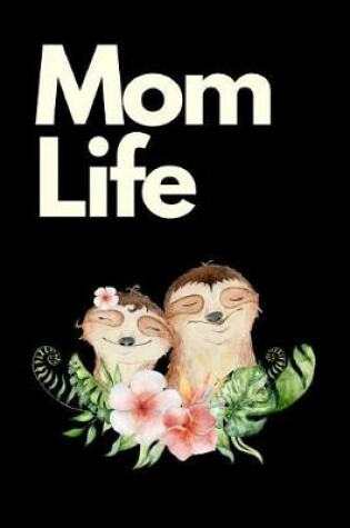 Cover of Mom Life