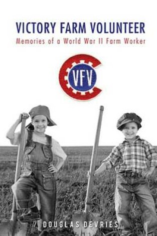 Cover of Victory Farm Volunteer