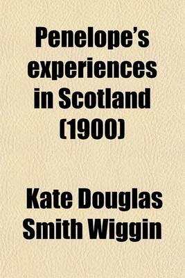 Book cover for Penelope's Experiences in Scotland (1900)