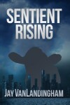 Book cover for Sentient Rising