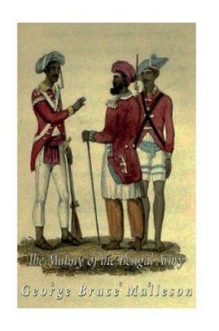 Cover of The Mutiny of the Bengal Army