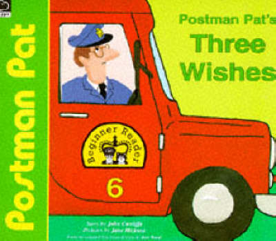 Cover of Postman Pat's Three Wishes
