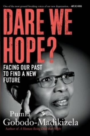 Cover of Dare we hope? Facing our past to find a new future