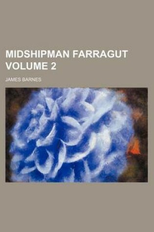 Cover of Midshipman Farragut Volume 2