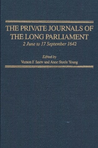 Cover of The Private Journals of the Long Parliament volume 3