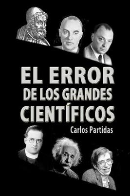 Book cover for El Error de Los Grandes Científicos