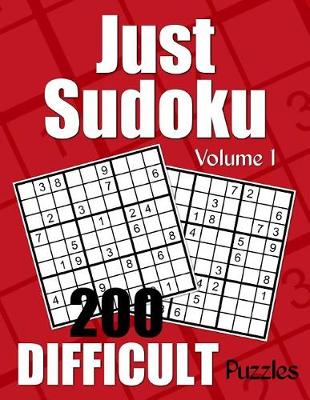 Book cover for Just Sudoku Difficult Puzzles - Volume 1