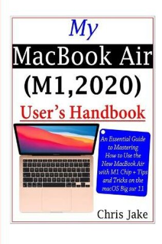 Cover of My MacBook Air (M1,2020) User's Handbook