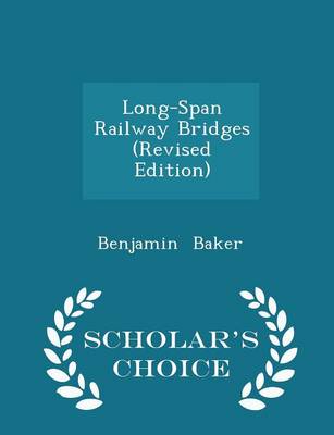 Book cover for Long-Span Railway Bridges (Revised Edition) - Scholar's Choice Edition