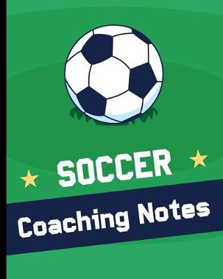Book cover for Soccer Coaching Notebook