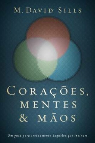 Cover of Coracoes, mentes e maos