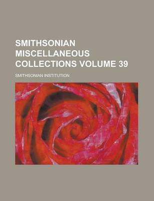 Book cover for Smithsonian Miscellaneous Collections Volume 39