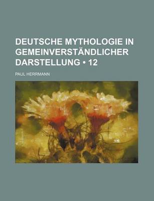 Book cover for Deutsche Mythologie in Gemeinverstandlicher Darstellung (12)