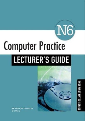 Cover of Computer Practice N6 Lecturer's Guide