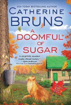 A Doomful of Sugar by Catherine Bruns
