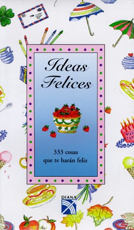 Book cover for Ideas Felices