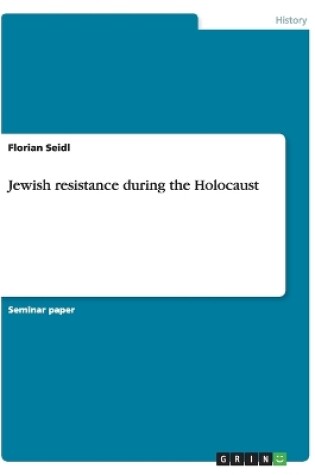 Cover of Jewish resistance during the Holocaust