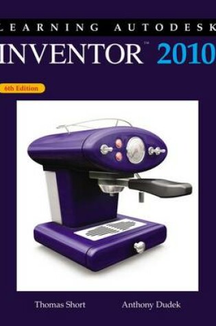 Cover of Learning Autodesk Inventor, 2010