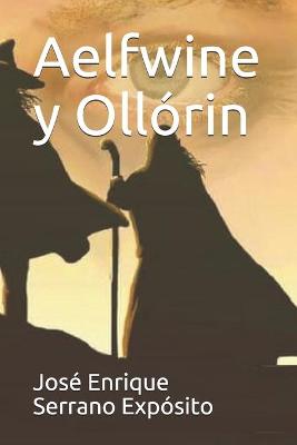 Book cover for Aelfwine y Ollórin