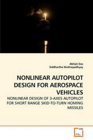 Cover of Nonlinear Autopilot Design for Aerospace Vehicles